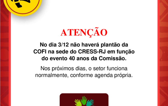 Card comum de informa com destaque em tons de vermelho nas bordas, megafone preto dentro de círculo amarelo, indicando emissão de mensagem. Logo do CRESS-RJ na parte central inferior e mensagem como no texto acima em destaque no centro, em fundo branco.